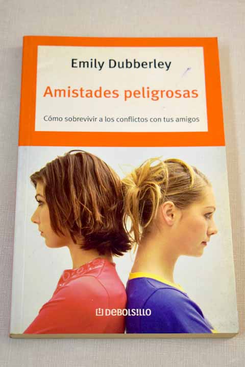Amistades peligrosas - Dubberley, Emily
