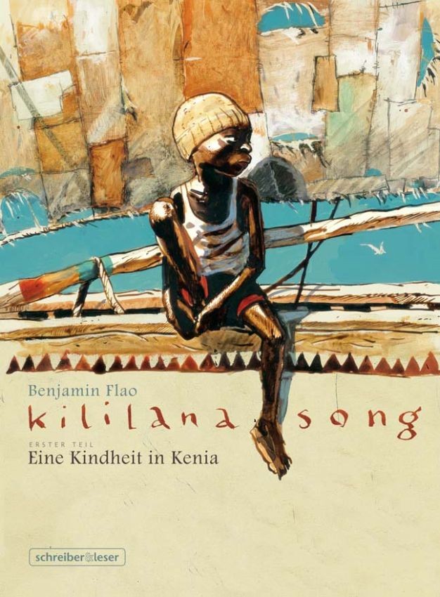 Kililana Song 1. Eine Kindheit in Kenia - Flao, Benjamin