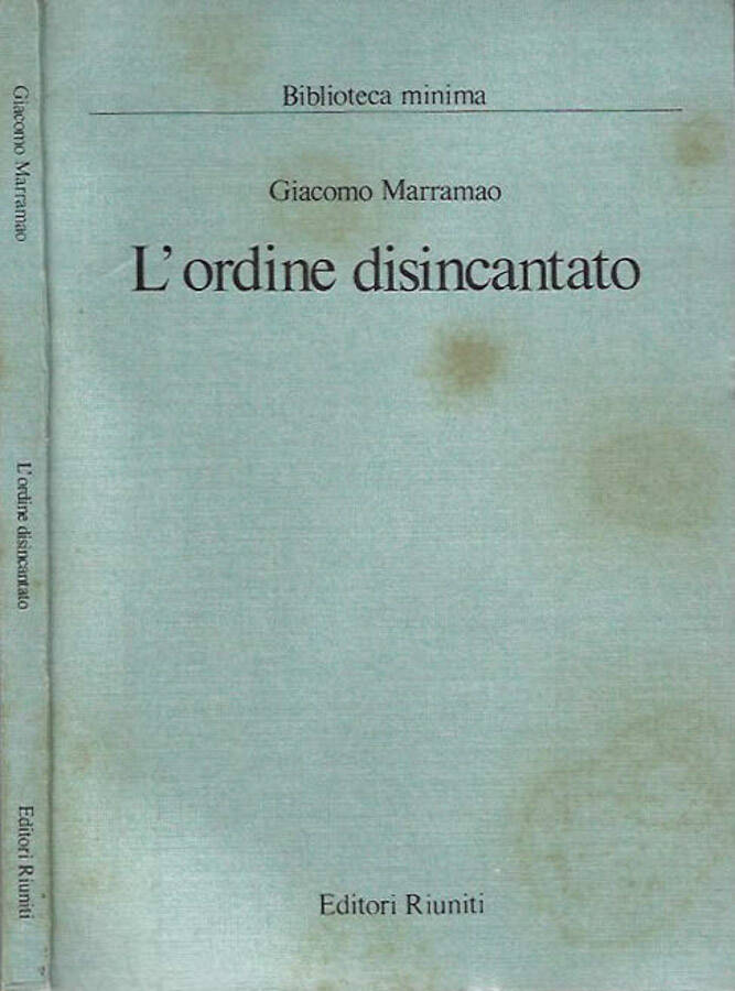 L'ordine disincantato - Giacomo Marramao