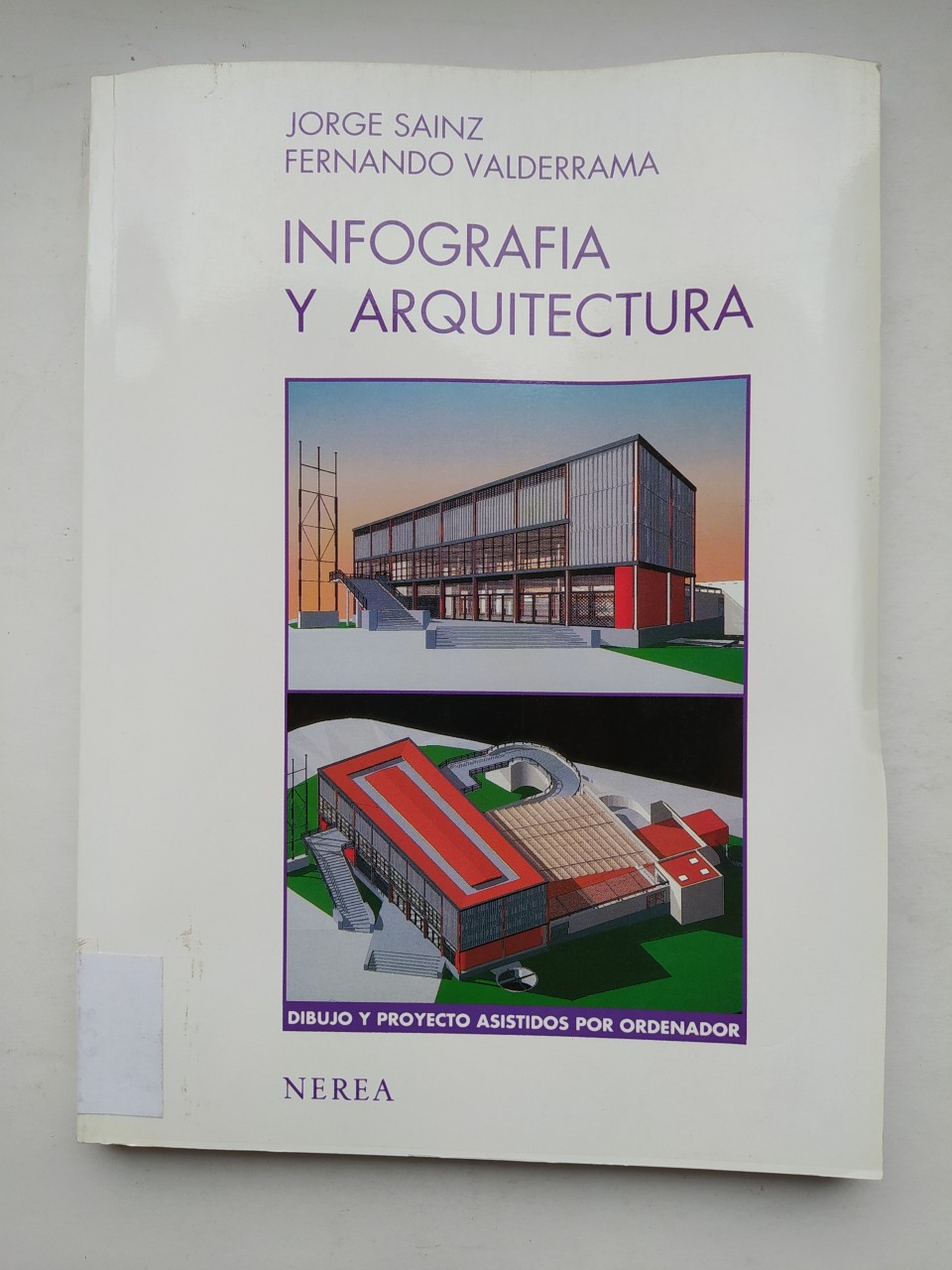 InfografÍa Y Arquitectura De Jorge Sainz Fernando Valderrama Tdk354