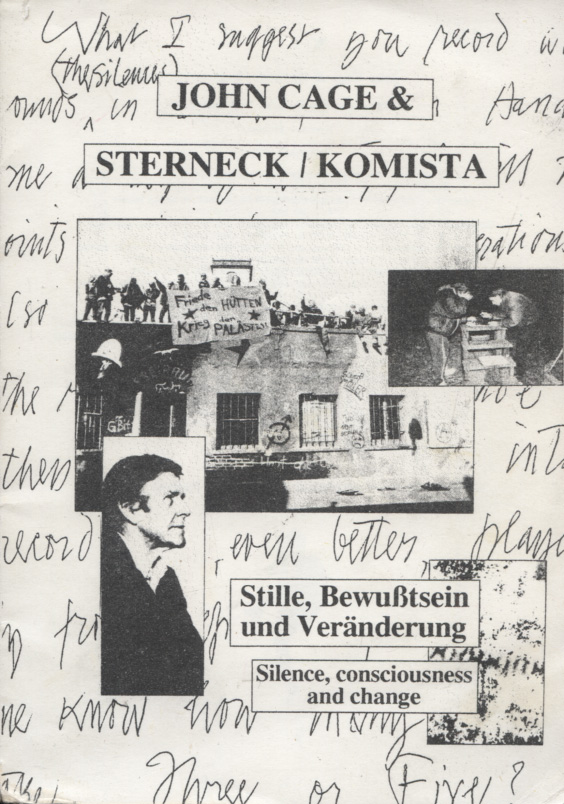 John Cage & Sterneck, Komista; Teil: Stille, Bewusstsein und Veränderung