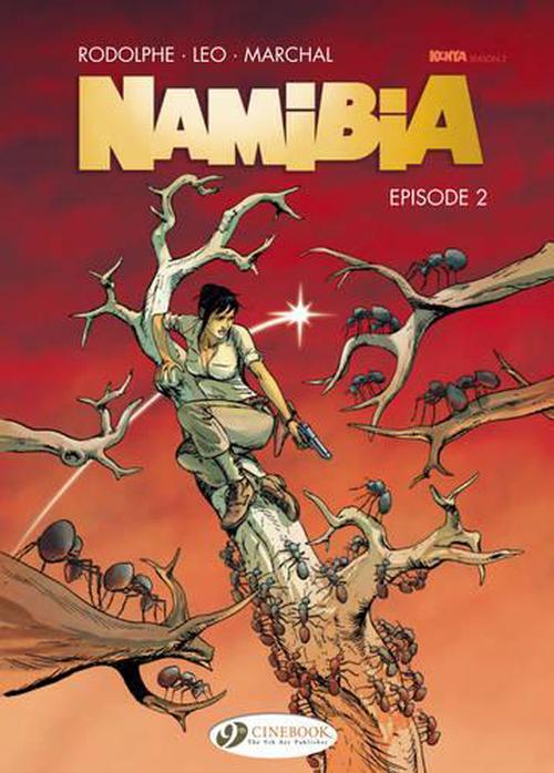 Namibia Vol. 2: Episode 2 (Paperback) - Rodolphe & Marchal Leo