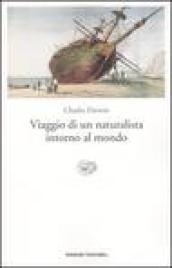 Viaggio di un naturalista intorno al mondo - Darwin Charles