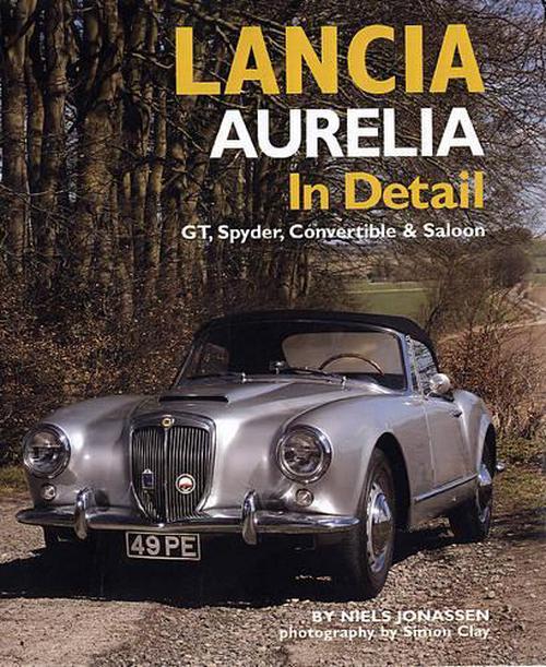 Lancia Aurelia in Detail (Hardcover) - Niels Jonassen