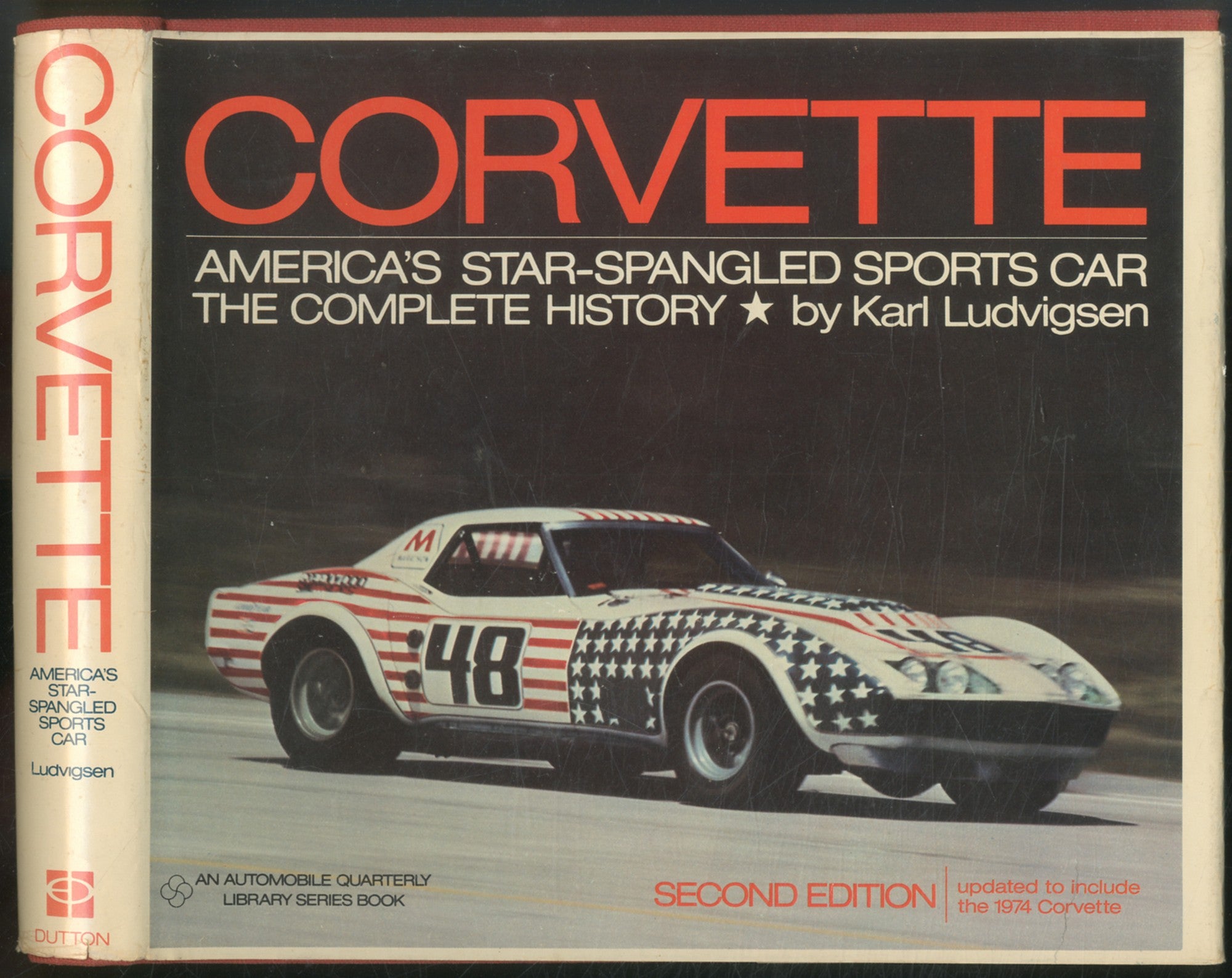 Corvette. America`s StarSpangled Sports Car. The Complete History by
