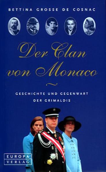 Der Clan von Monaco - Grosse de Cosnac, Bettina