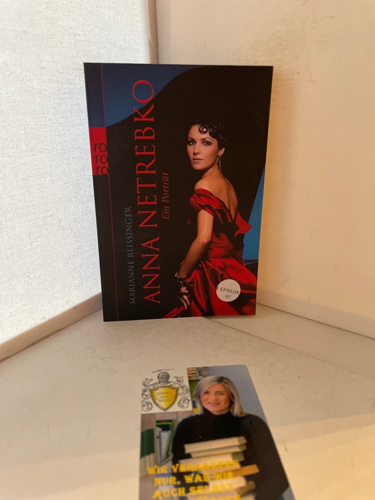 Anna Netrebko: Ein Porträt - Reißinger, Marianne