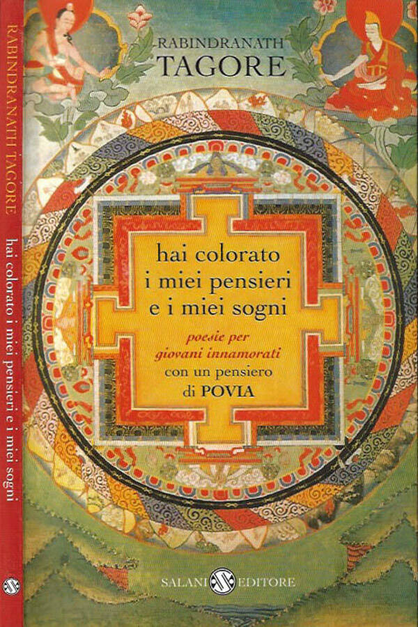 Hai colorato i miei pensieri e i miei sogni Poesie per giovani innamorati - Rabindranath Tagore