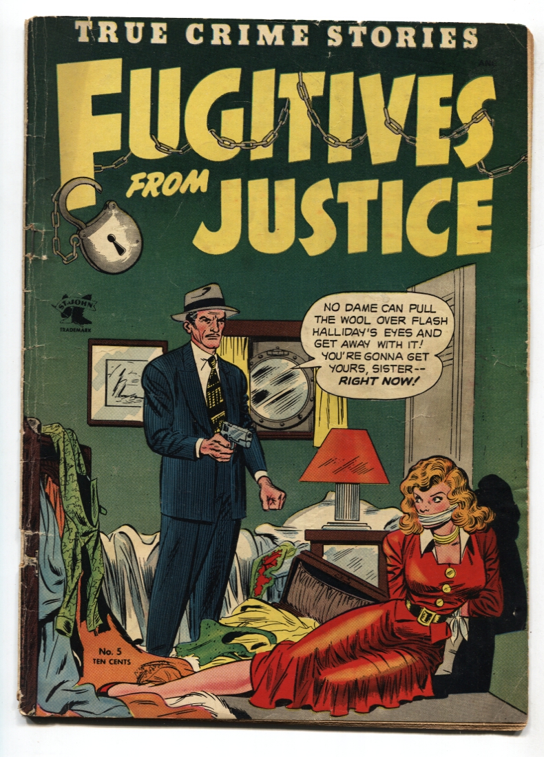 Fugitives From Justice #5 1953-Bondage 