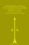 La expedición de Ursúa ; Los crímenes de Aguirre - Southey, Robert ; Martínez de Pinillos Ruiz, Soledad