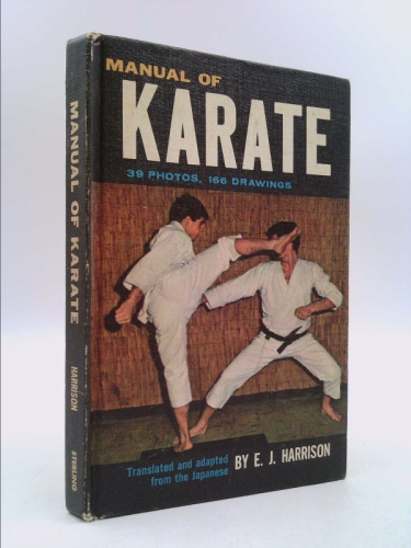 MANUAL OF KARATE - HARRISON, E. J.