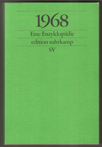 1968. Eine Enzyklopädie. Zusammengestellt von Rudolf Sievers. - Sievers, Rudolf (Hrsg.)
