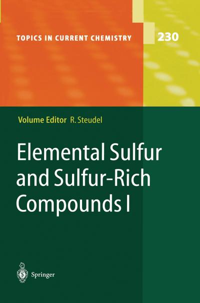 Elemental Sulfur and Sulfur-Rich Compounds I - Ralf Steudel