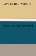 Pamela, or Virtue Rewarded - Richardson, Samuel