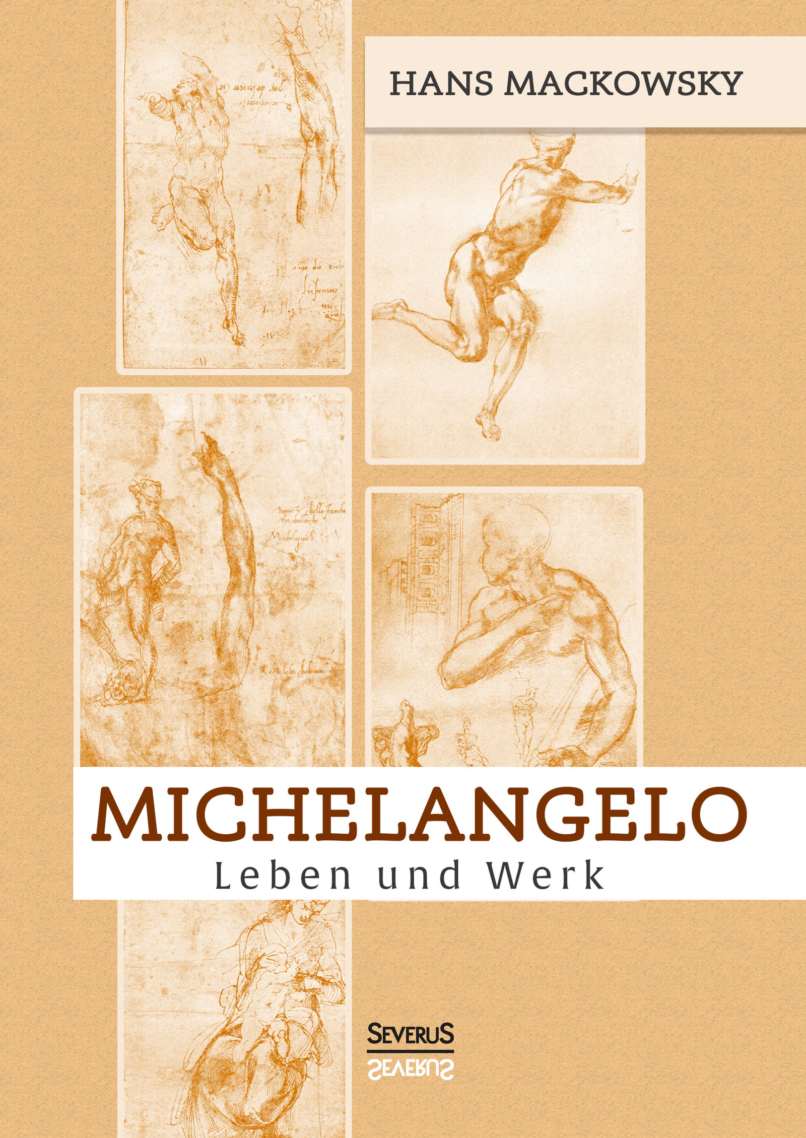 Michelangelo. Leben und Werk - Mackowsky, Hans|Bedey, BjÃƒÂ¶rn