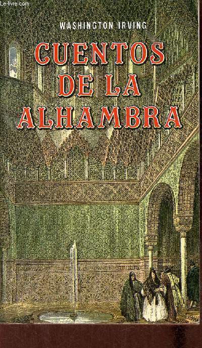 Cuentos de la alhambra. - Irving Washington