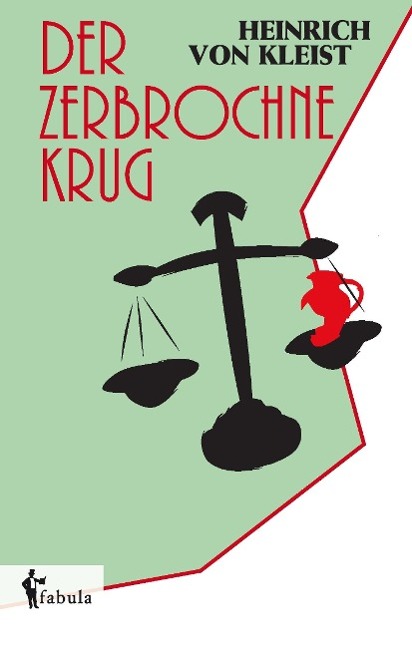 Der zerbrochne Krug - Kleist, Heinrich von