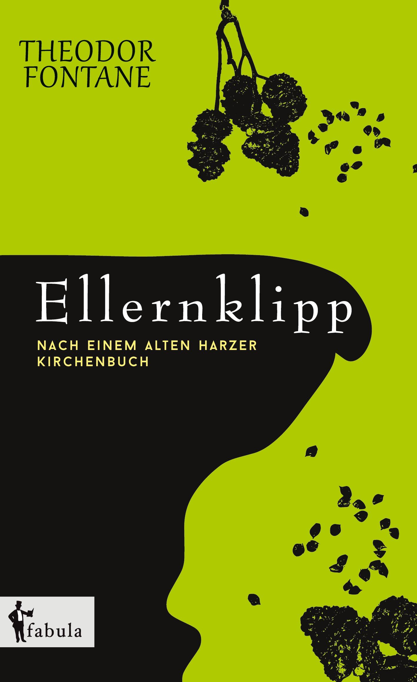 Ellernklipp: Nach einem Harzer Kirchenbuch - Fontane, Theodor