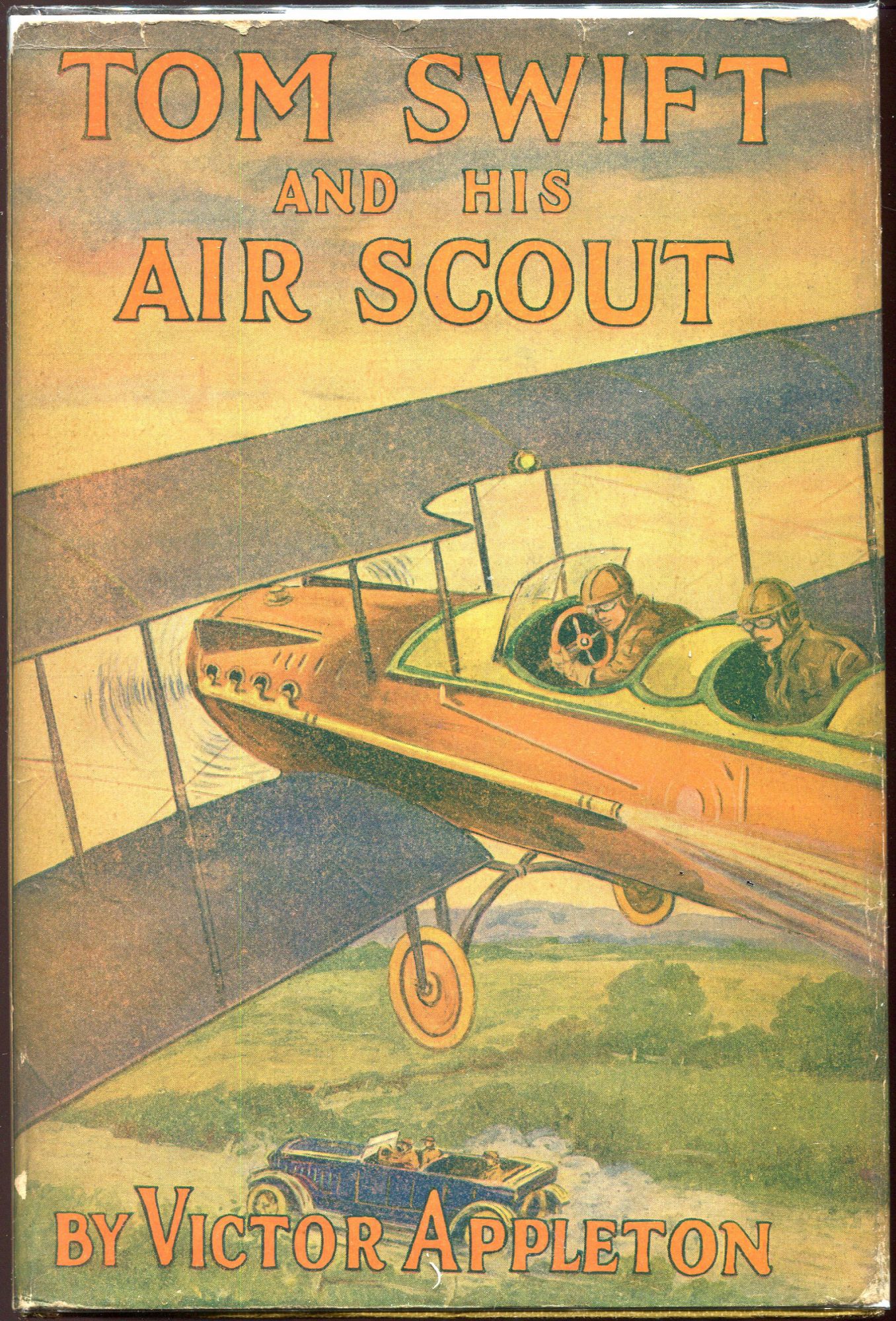 Tom Swift and His Air Scout; Or Uncle Sam's Mastery of the Sky - Appleton, Victor