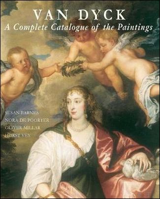 Van Dyck, a complete catalogue of the paintings - Susan J. Barnes; Nora de Poorter