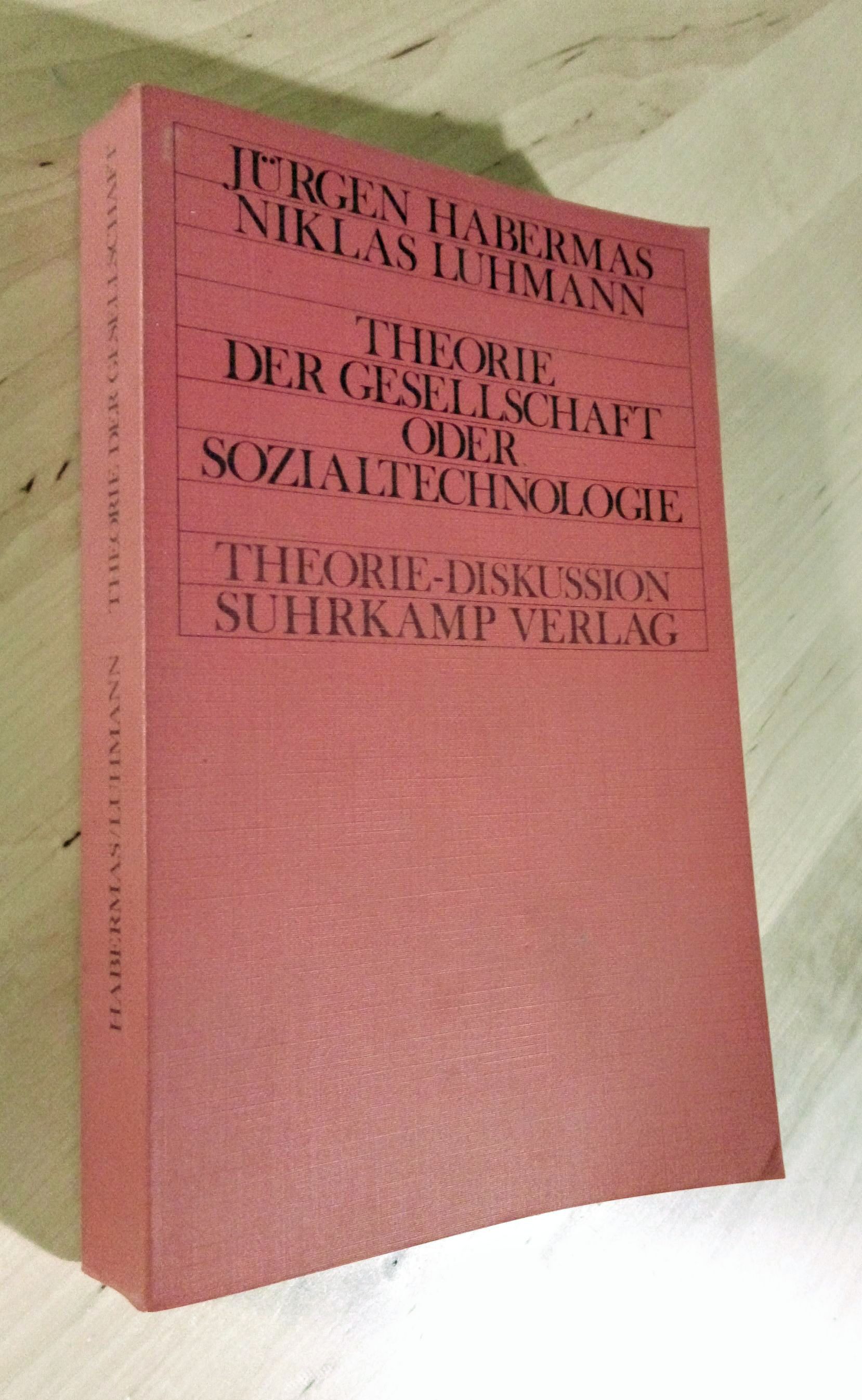 Theorie der Gesellschaft oder Sozialtechnologie. Was leistet die Systemforschung? - Habermas, Jürgen; Luhmann, Niklas