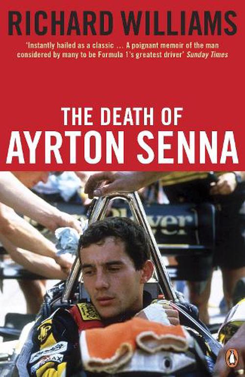 The Death of Ayrton Senna (Paperback) - Richard Williams