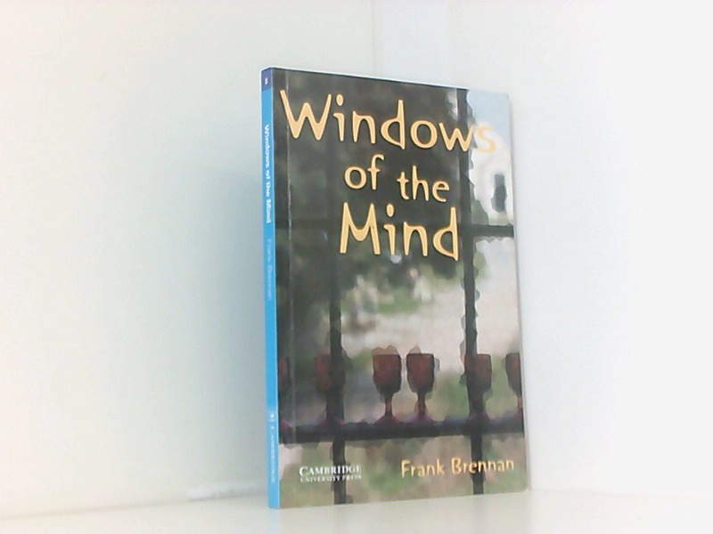 Windows of the Mind: Englische Lektüre für das 5. Lernjahr. Paperback with downloadable audio (Cambridge English Readers) - Brennan, Frank