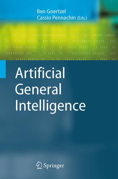 Artificial General Intelligence - Cassio Pennachin