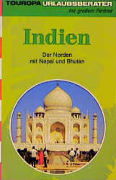 Indien (der Norden mit Nepal und Bhutan)