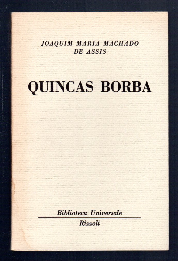 Quincas Borba - De Assis Joaquim Maria Machado