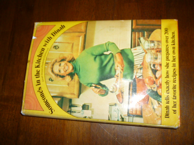 Someone S In The Kitchen With Dinah Dinah Shore S Personal Cookbook By Shore Dinah Very Good Hardcover 1972 First Edition Later Printing Gargoyle Books Ioba