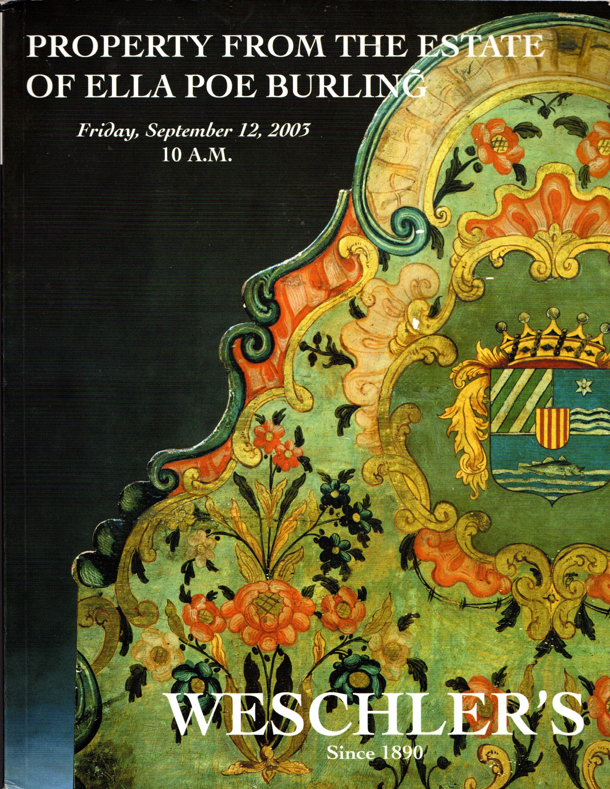 Property from the Estate of Ella Poe Burling, September 12, 2003 (Sale 1270) + Jewelry, Fine Art & Twentieth Century Decorative Arts, September 13, 2