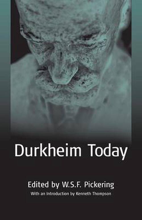 Durkheim Today (Paperback) - Pickering Pickering