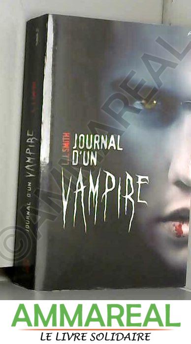 Journal D'un Vampire Fl - Smith, L.J.