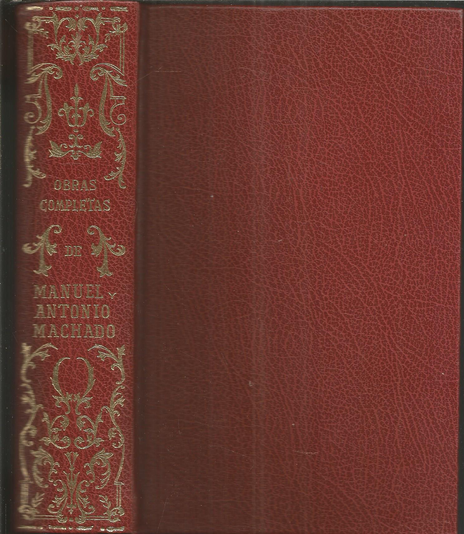 OBRAS COMPLETAS de Manuel y Antonio Machado 2ªEDICION by MANUEL Y