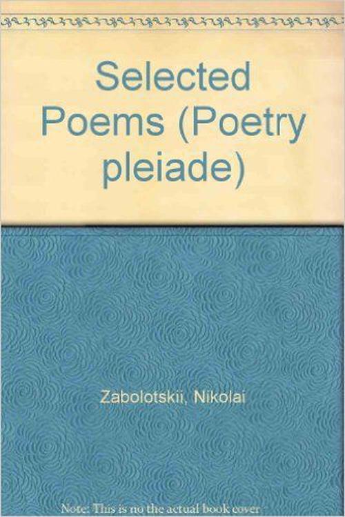 Selected Poems (Paperback) - Nikolay Alekseyevich Zabolotsky