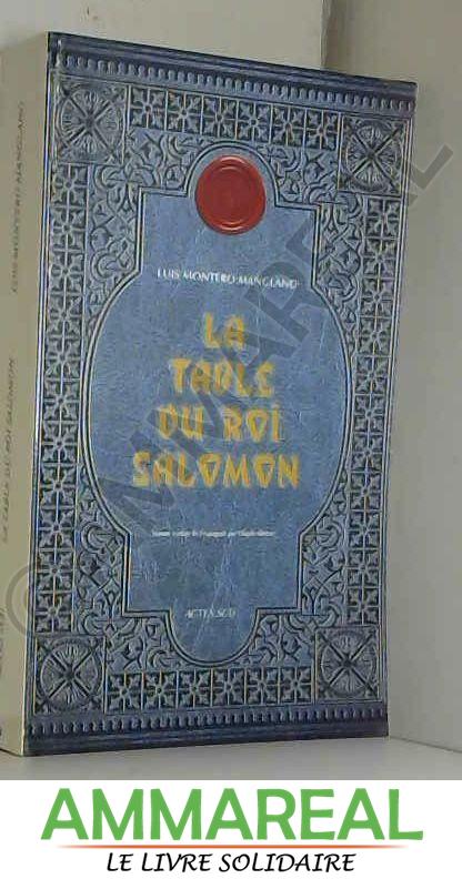 Corps royal des quêteurs, Tome 1 : La table du roi Salomon - Luis Montero Manglano et Claude Bleton