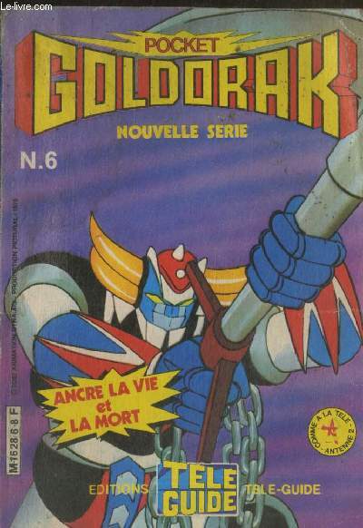 Goldorak n°6 : Ancre la vie et la mort (Collection : Comme à la télé -  Antenne 2) par Collectif: bon Couverture souple