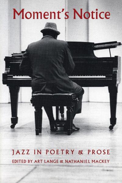 MOMENTS NOTICE: Jazz in Poetry and Prose - Art Lange