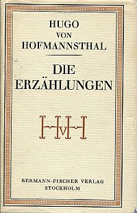 Die Erzählungen. Hrsg. von Herbert Steiner. - Hofmannsthal, Hugo von