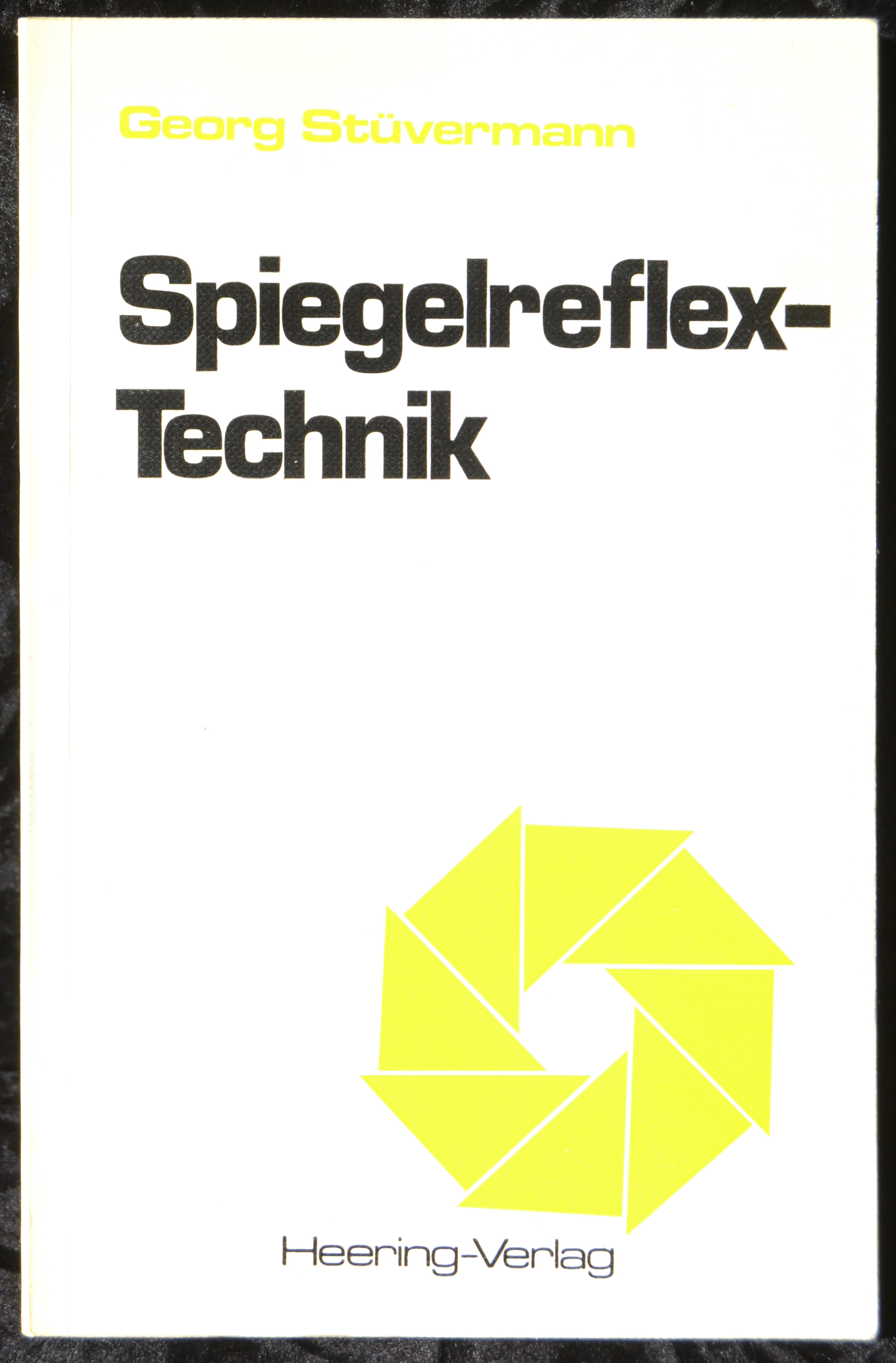 Spiegelreflextechnik - Stüvermann, Georg