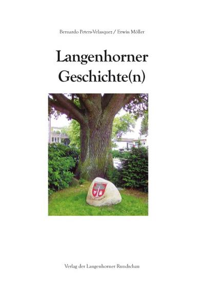 Langenhorner Geschichte(n) - Bernardo Peters-Velasquez