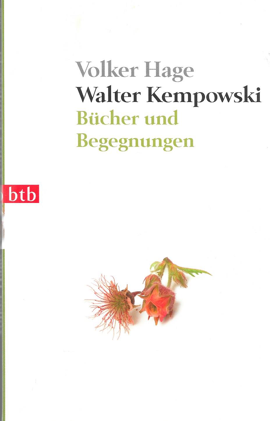 Walter Kempowski-Bücher und Begegnungen - Volker Hage