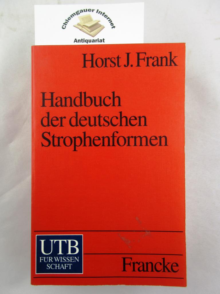 Handbuch der deutschen Strophenformen. - Frank, Horst Joachim