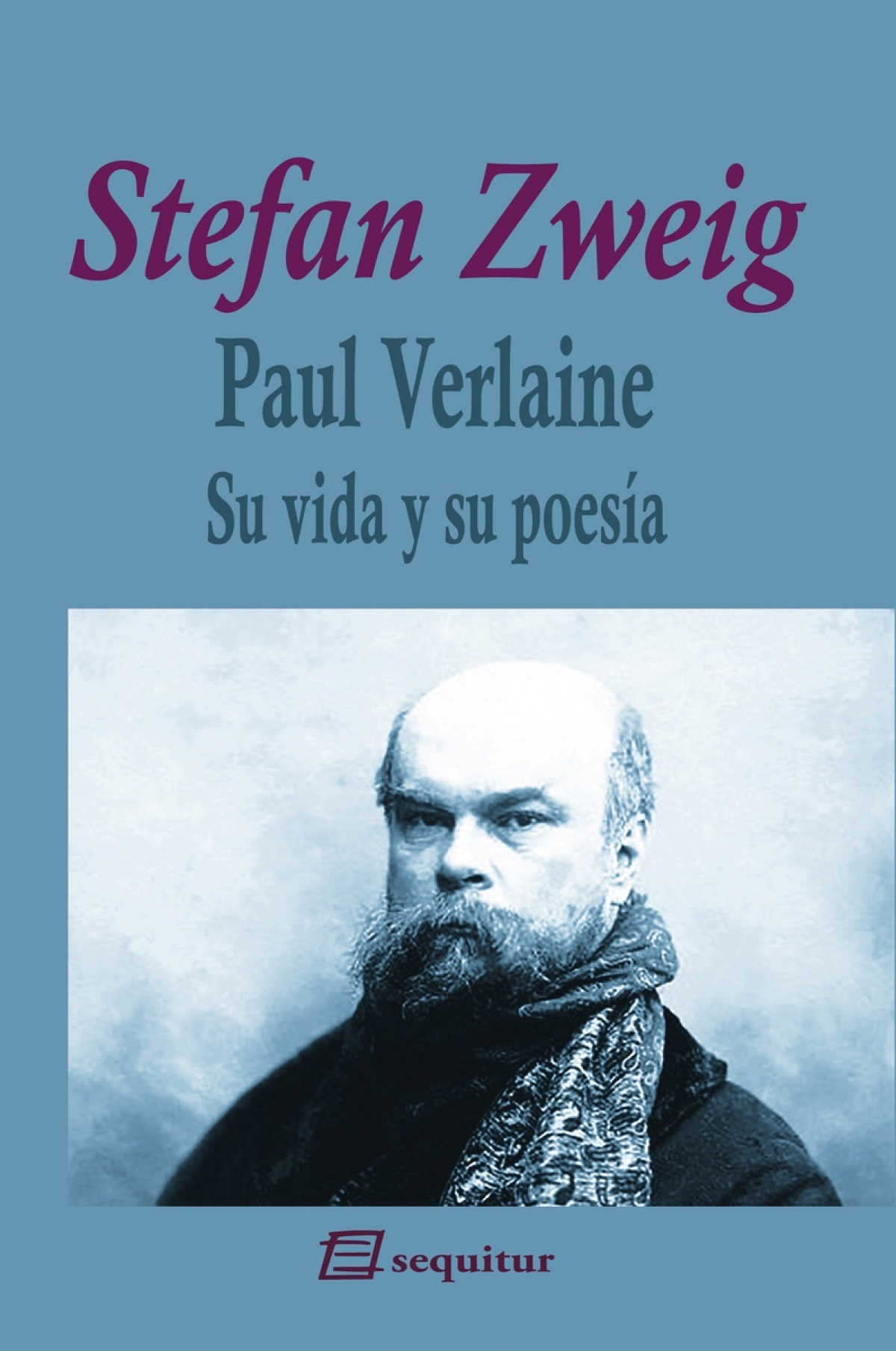 Paul Verlaine - Zweig Stefan