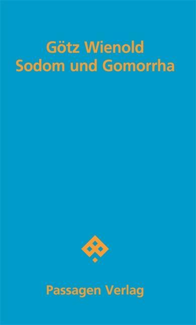 Sodom und Gomorrha - Wienold, Götz