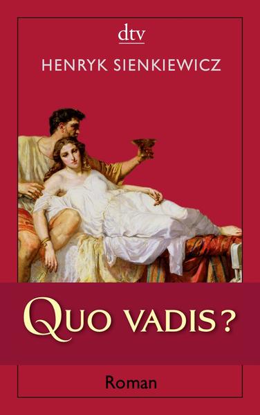 Quo vadis?: Roman (dtv Fortsetzungsnummer 12, Band 13763) - Sienkiewicz, Henryk, Marga Erb J. Bolinski u. a.