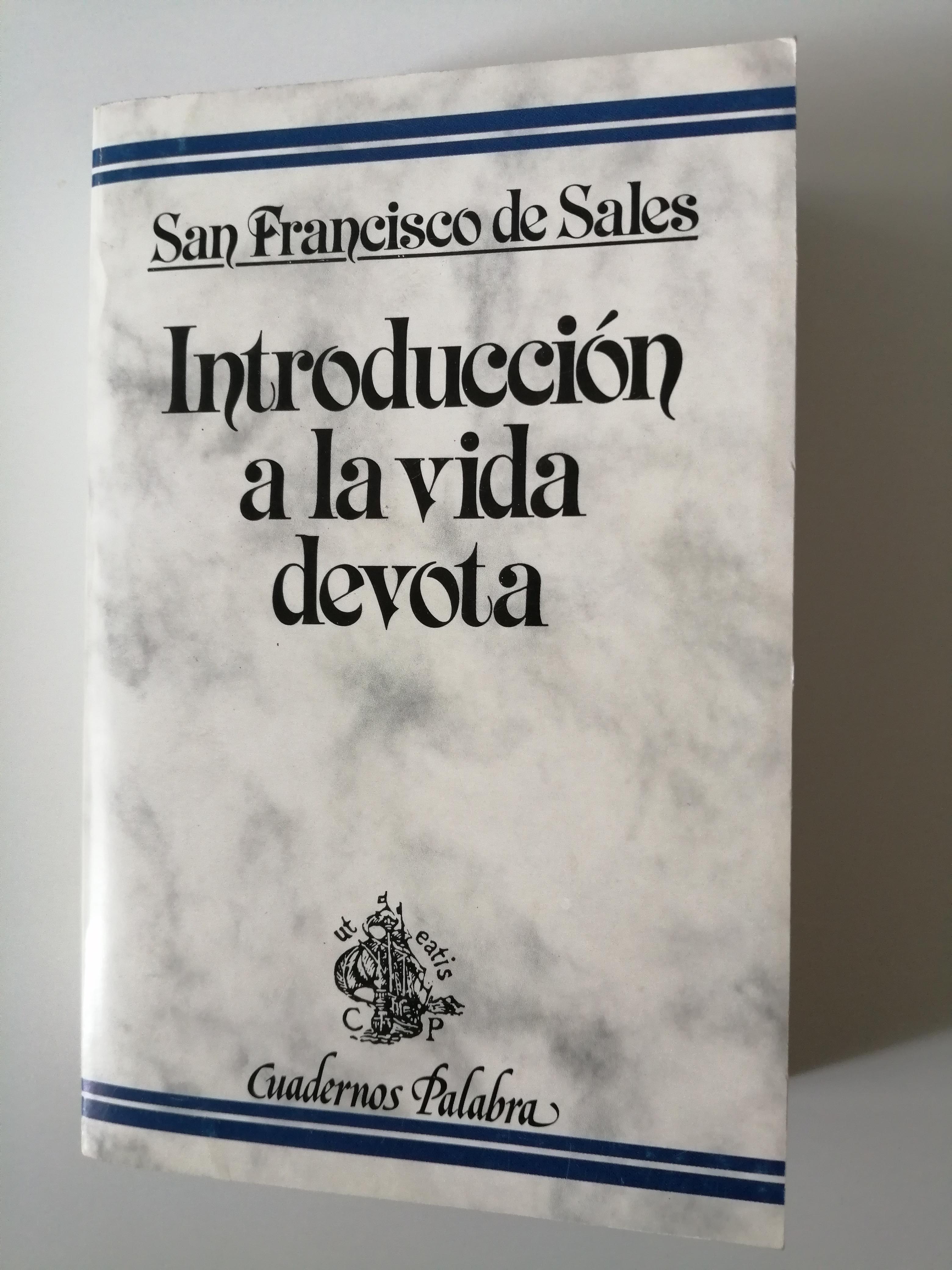 Introducción a la vida devota - Francisco de Sales, Santo (1567-1622)