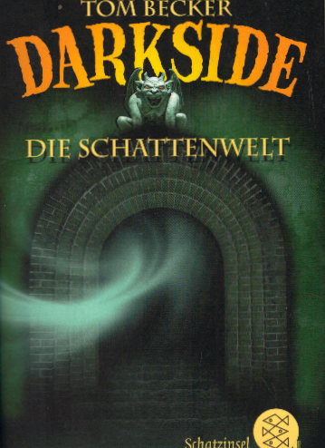 Darkside - Die Schattenwelt - Becker, Tom