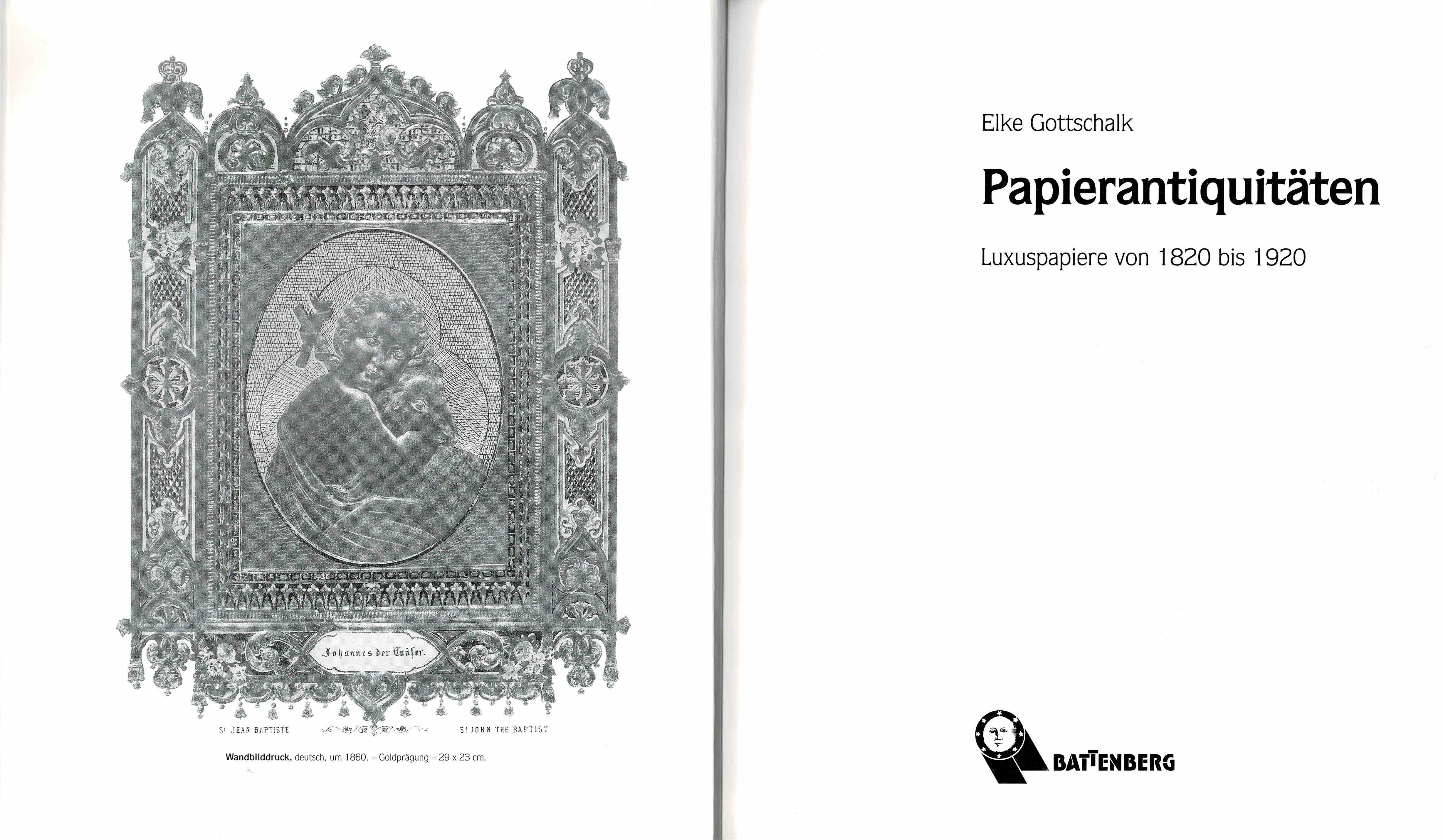 Papier-Antiquitäten. Luxuspapiere von 1820 bis 1920 (1996) - Gottschalk, Elke